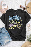 Worship while