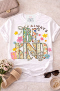 ALWAYS BE KIND